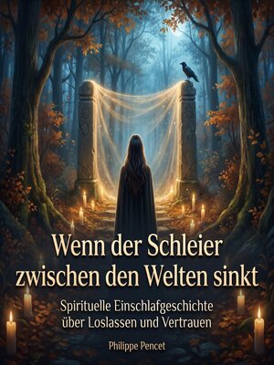 cover image of Wenn der Schleier zwischen den Welten sinkt